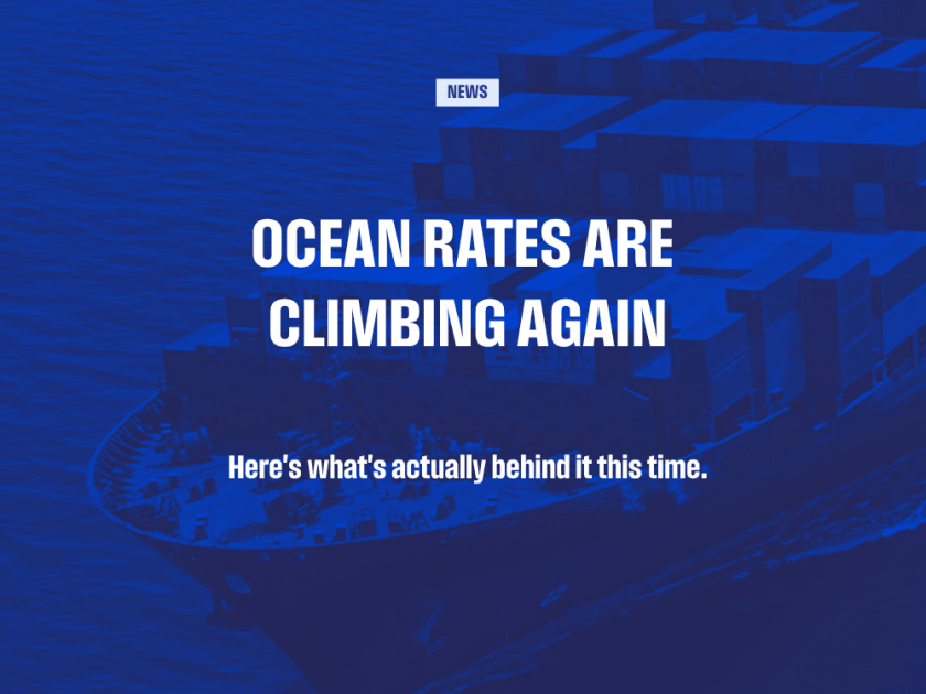 ocean rates climbing again - here's what is actually behind it.